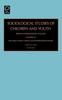 The Sociological Studies of Children and Youth : Special International Volume Book