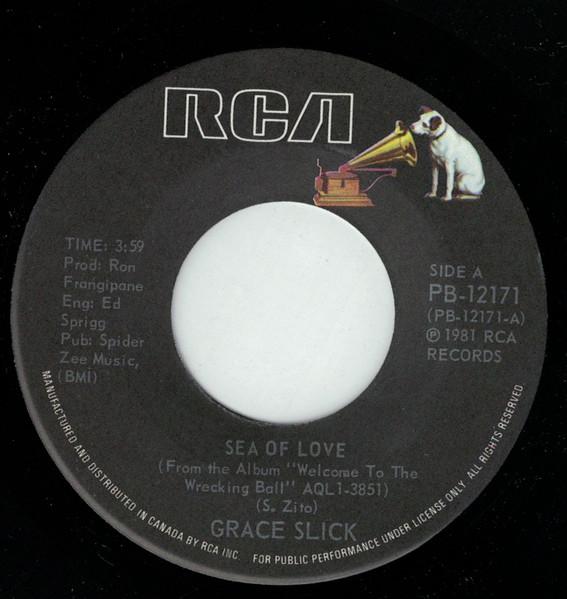

7inch Record GRACE SLICK Sea Of Love PB12171 RCA 1981 Canada Rock Used