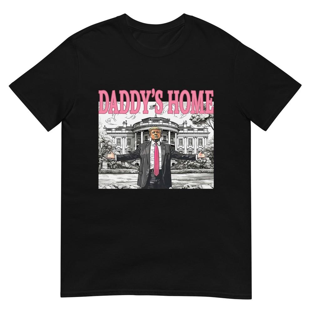 Daddys Home Trump Shirt 2025 For Unisex Unisex Kids Tshirt S