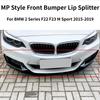 MP Style Front Bumper Lip Splitter Corner For BMW 2 Series F22 F23 M Sport 2015-2019 Exterior Refit Body Kit Accessories