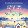 Starry Starry Night by Marcia Willett Hardback Book 9781787633223