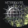 CD MESHUGGAH  CHAOSPHERE MICP30142 Marqueeorporate 2020 Japan Obi Metal