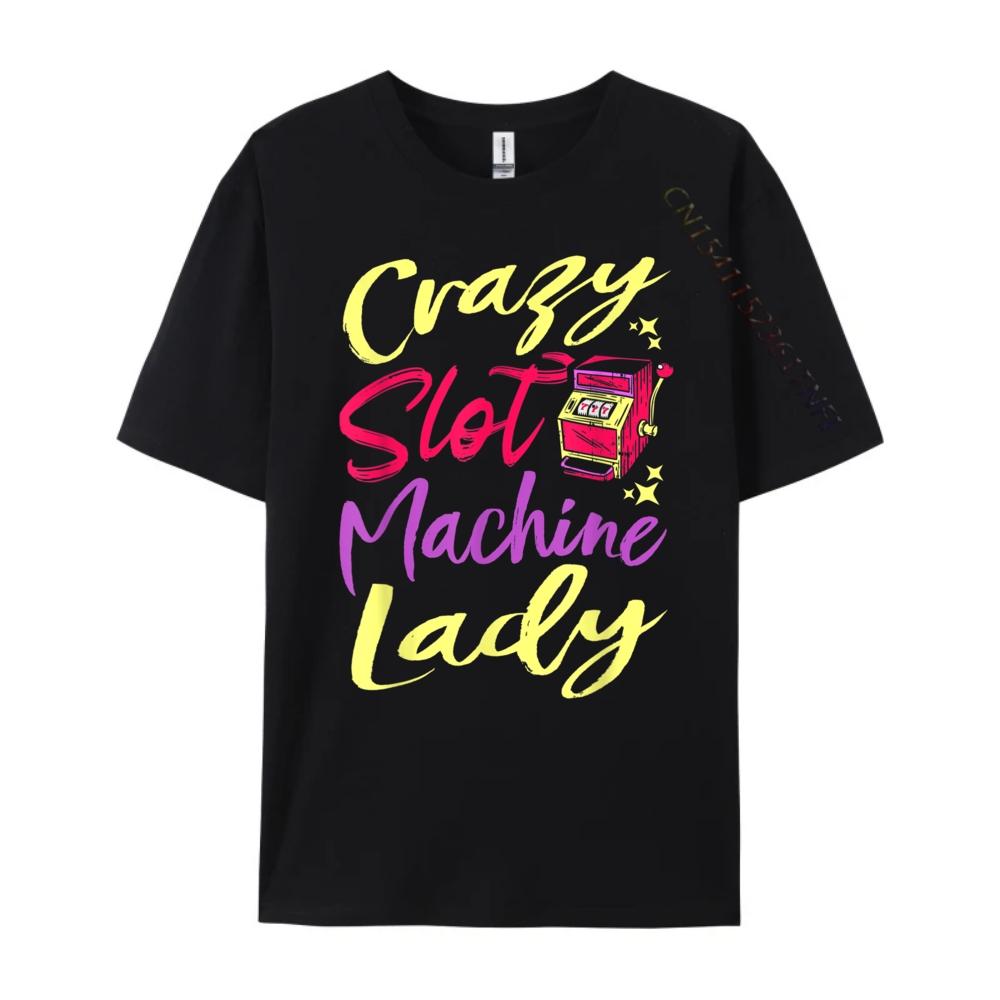 Crazy Slot Machine Lady Lucky Las Veagas Casino Game White Graphic Tee Fall Christmas Shirt Letter Tshirt