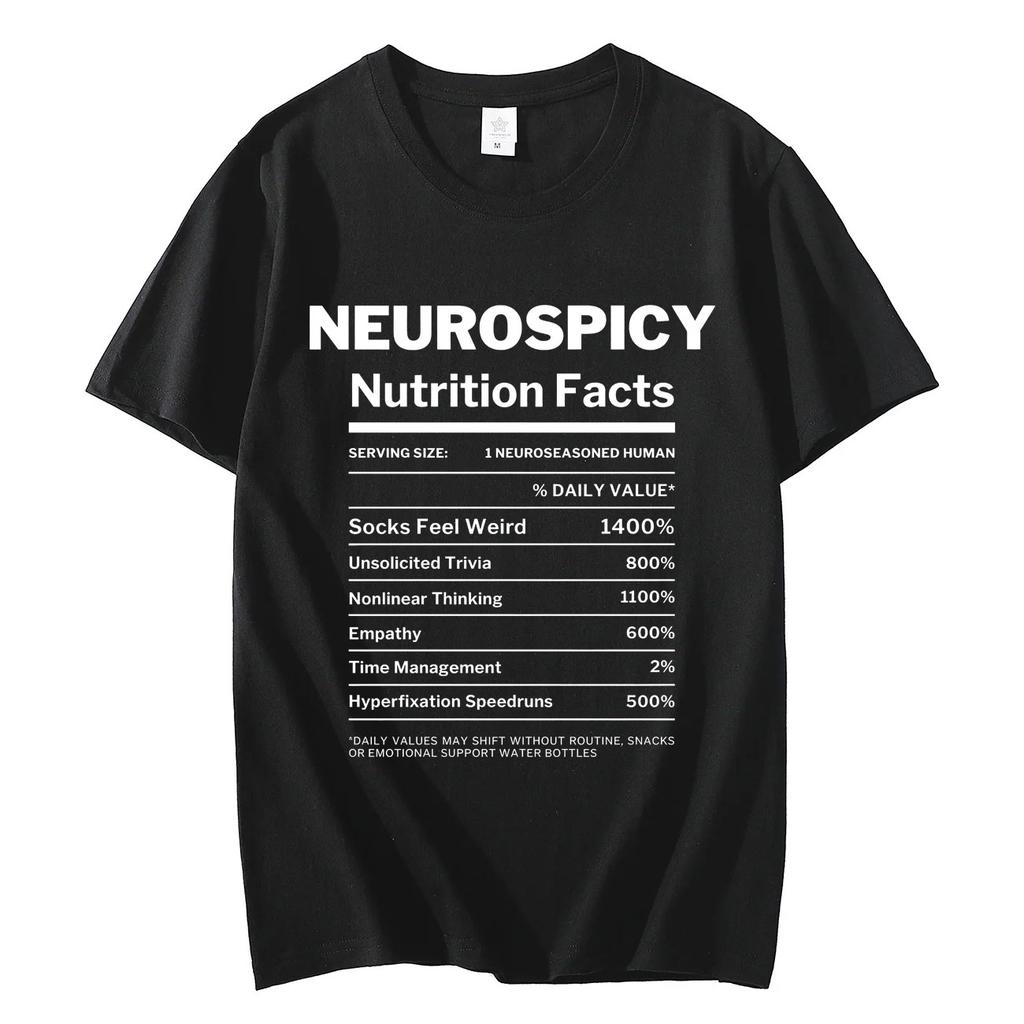 Funny Neurospicy Tshirt Men Women Summer Casual Fashion Short Sleeve Tshirts High Quality Cotton Oversized T Shirt Streetwear
