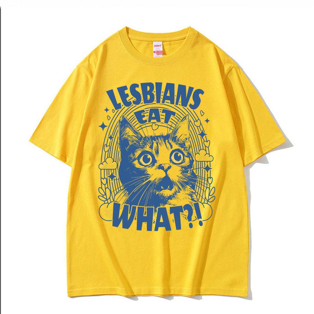 Lesbians Eat What?! Funny Cat Meme T-shirt Unisex Fashion Cute Humor Short Sleeve T Shirts Men Casual Comfort T Shirt Streetwear