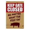 Vintage Metal Tin Sign Keep Gate Closed Funny Dog Horse Cat Sayings Wall Art Animal  Lawn Garden Yard Decor