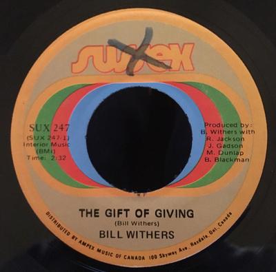 7inch Record BILL WITHERS  The Gift Of Giving  Let Us Love SUX247 Sussex 1972 Canada SoulFunk Used