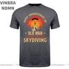 Vintage Retro Never Underestimate An Old Unisex Who Loves Skydiving T Shirt Unisex Unisex For Dad Birthday Gift Sky Diver Skydive Tshirt