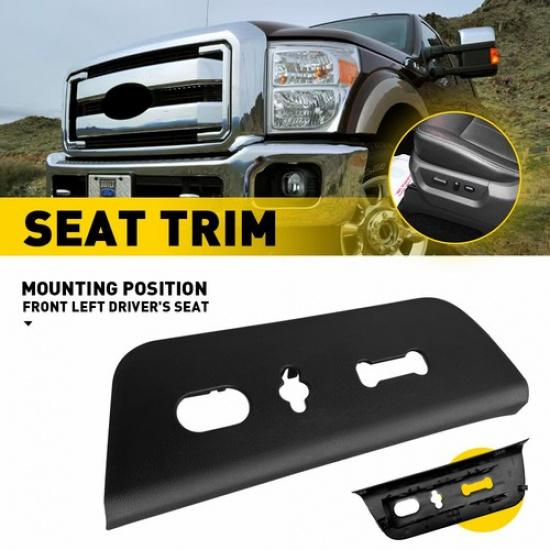 Driver Front Seat Shield Switch Bezel For 2011-2014 Ford F-Super Duty 250 350 EK