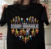 New Popular Scooby Doo I'm A Scooby Dooaholic Gift Family Black S-5XL Shirt