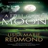 A Full Cold Moon by Lissa Marie Redmond Paperback Book 9781780296838