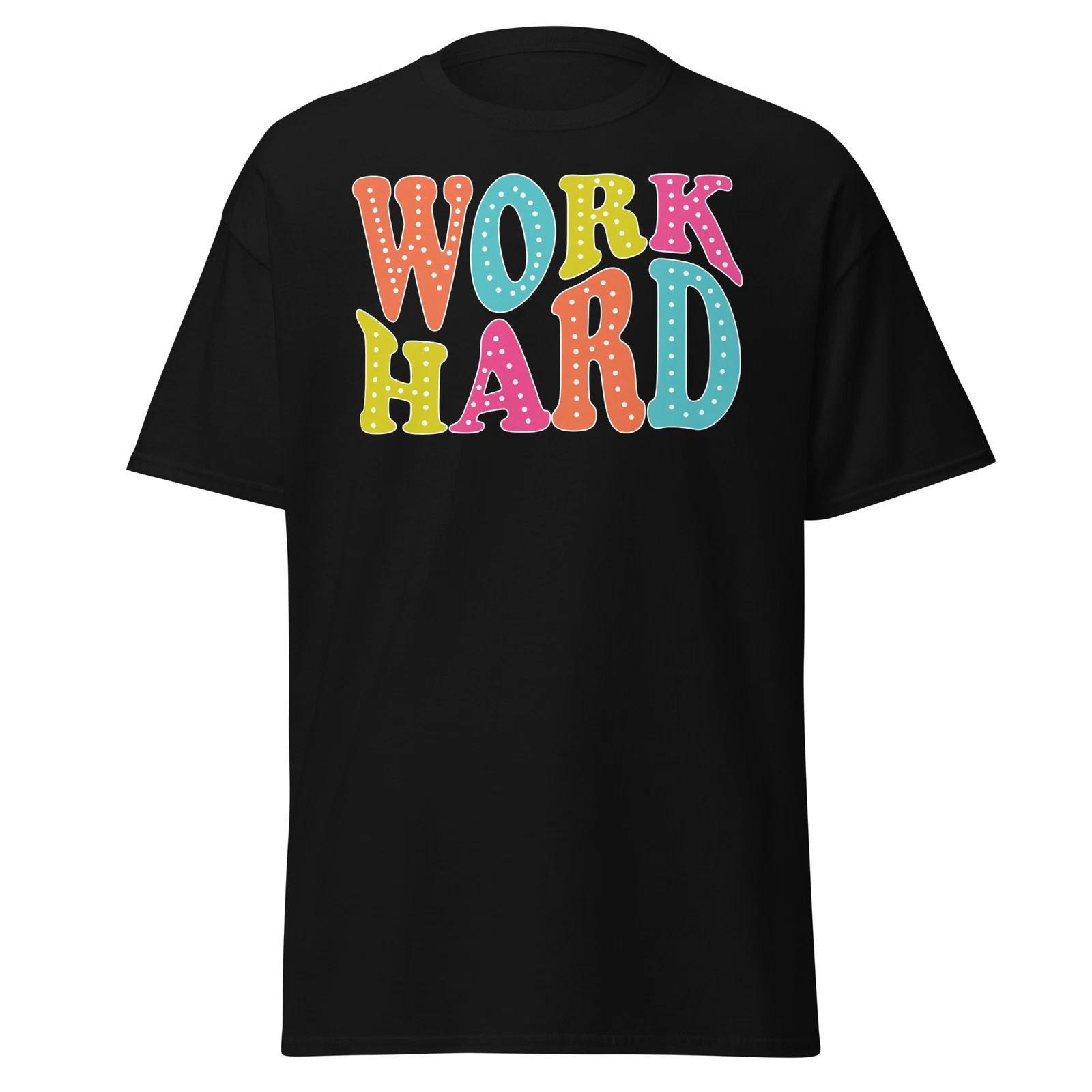 Work Hard 2 Classic Tee S