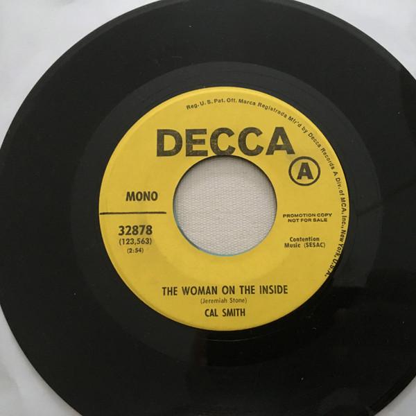 

7inch Record CAL SMITH The Woman On The Inside To Save My 32878 Decca US World Music Used