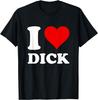 I Love Dick Cotton Men T Shirt
