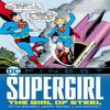 DC Finest Supergirl The Girl of Steel by Otto Binder Paperback Book 9781779529909