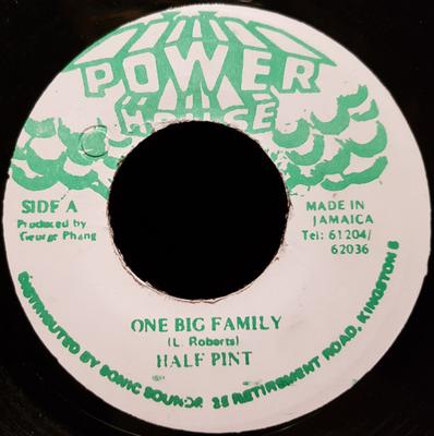 7inch Record HALF PINT  One Big Family NONE Power House Jamaica Reggae Ska  Dub Used