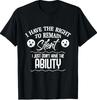 I Have The Right To Remain Silent I Don't Have The Ability T-Shirt