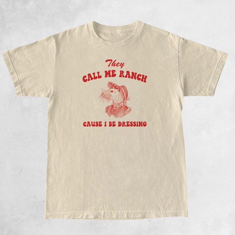 They Call Me Ranch Funny Meme T Shirt Women Cute Cottagecore Aesthetic Tees Tops Short Sleeve Hippie Vintage TShirts Clothes