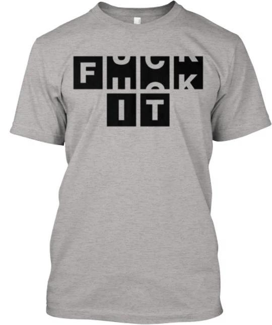 

F K It Let s Rage T-Shirt Made in the USA Size S to 5XL M
