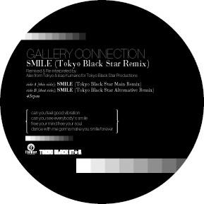 12inch Record GALLERY CONNECTION - Smile (Tokyo Black Star Remixes) FLRS038 FLOWER 2004 Japan Dance & Electronica Used