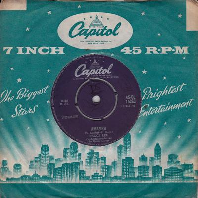 7inch Record PEGGY LEE - Amazing / Tell All The World About  45CL15263 Capitol Records 1962 UK Jazz Used