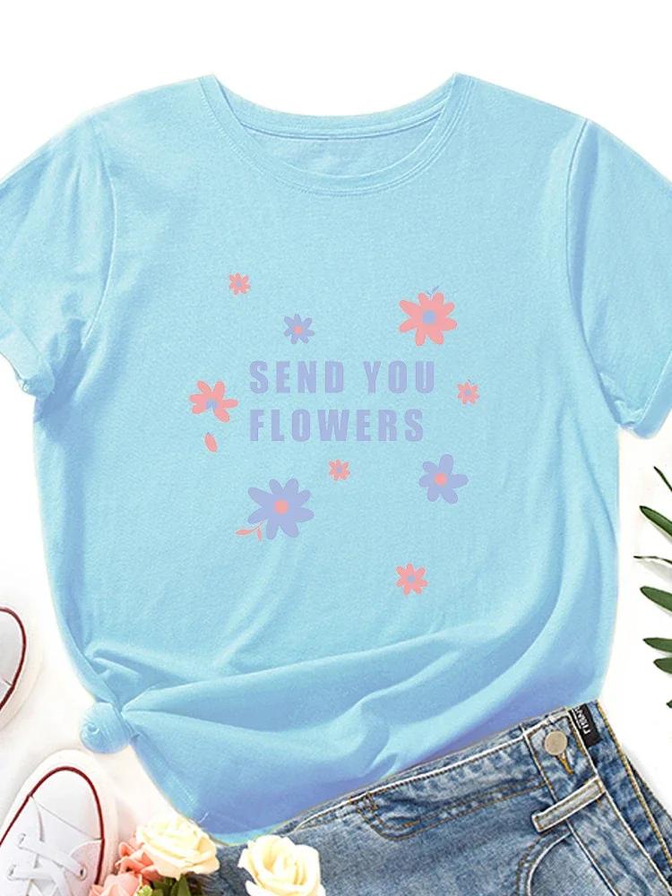 SEND YOU FLOWERS Print T Shirt Women Short Sleeve O Neck Loose Tshirt Summer Women Tee Shirt Tops Camisetas Mujer