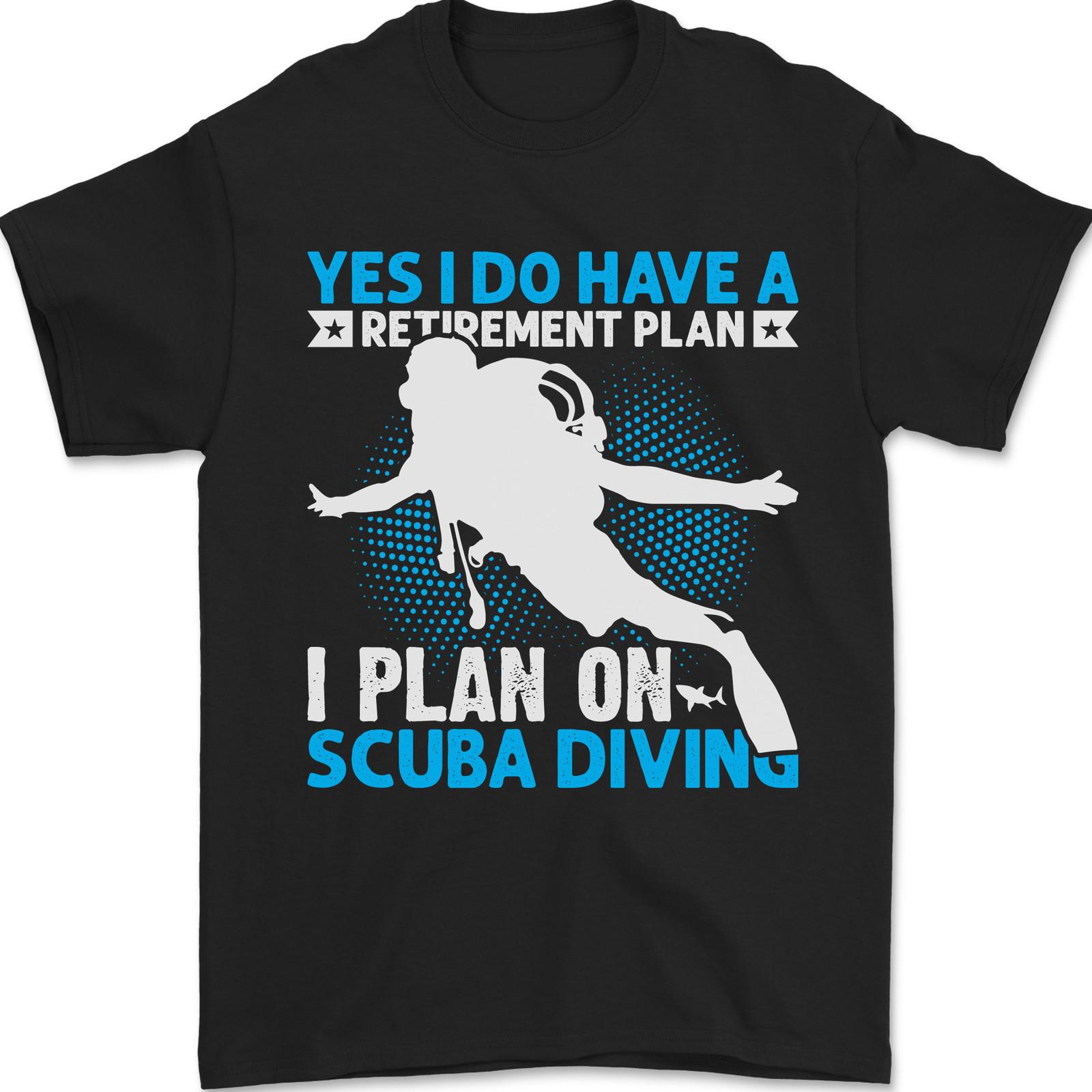 26 Scuba Diving Retirement Plan Funny Diver Mens T-Shirt 100% Cotton Unisex T-Shirt XXXXL