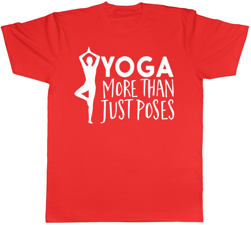 Yoga more than just Poses Unisexs Gym Exercise TShirt Tee S