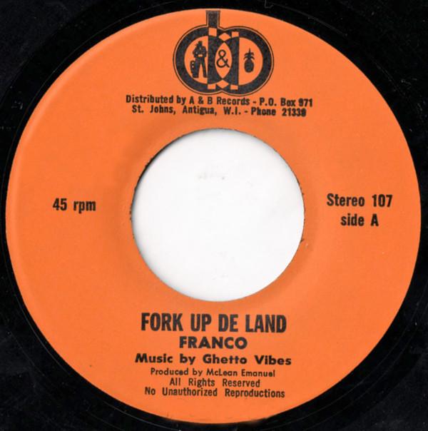 7inch Record FRANCO  Fork Up De Land 107 A  B 1977 UK Reggae Ska  Dub Used