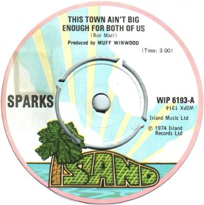 7-inch Single SPARKS - This Town Ain't Big Enough For Both WIP6193 Island Records 1974 VK Rock Gebruikt
