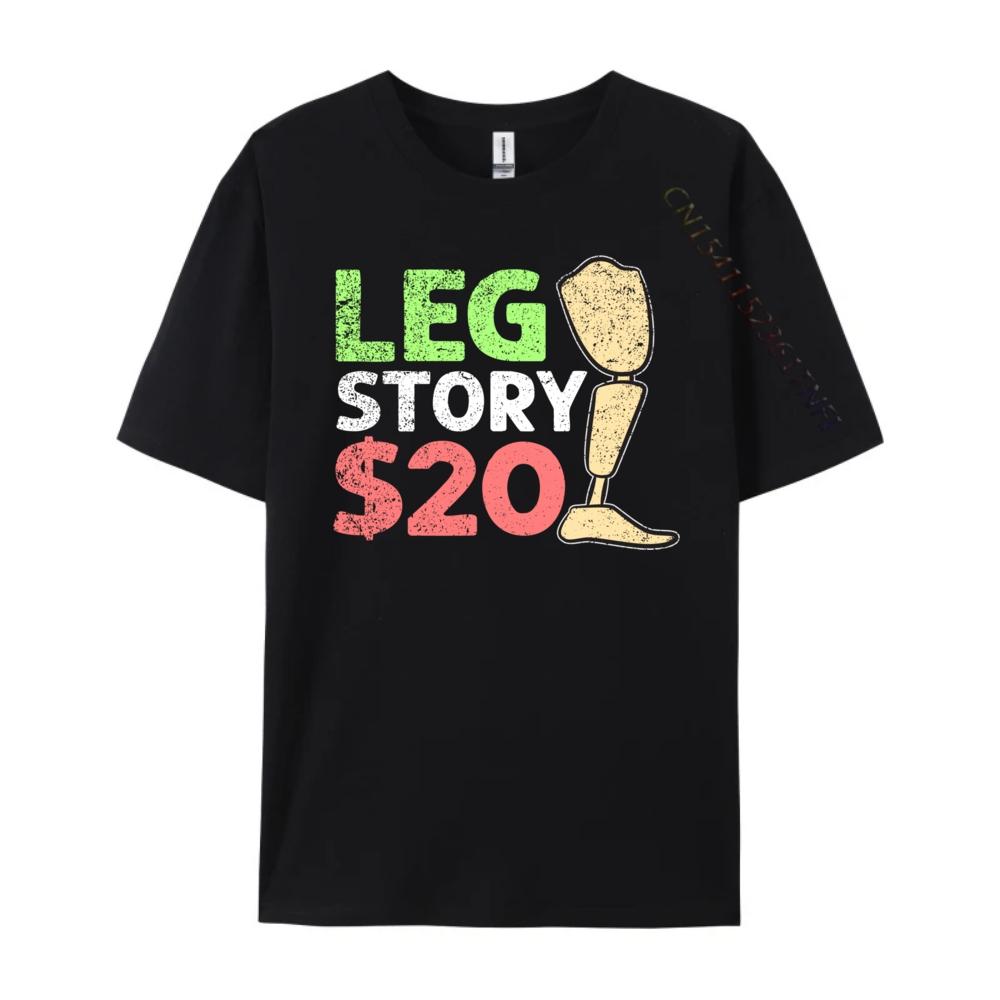 Leg Story Amputee Leg Protesis Designer T Shirt Men Clothes EU SIZE Graphic