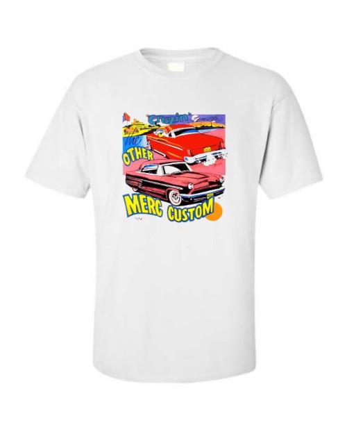 

1952-54 Mercury Custom Cars The Other Merc Custom T-shirt Single Or Double Print S