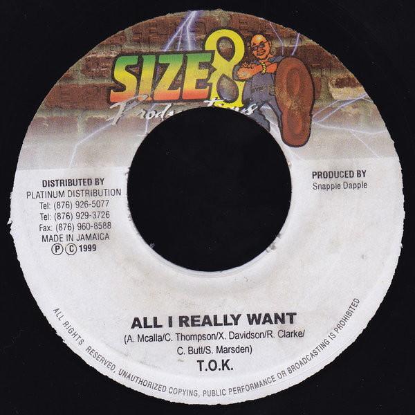 

7inch Record T.O.K. - All I Really Want NONE Size 8 Producti 1999 Jamaica Reggae, Ska & Dub Used