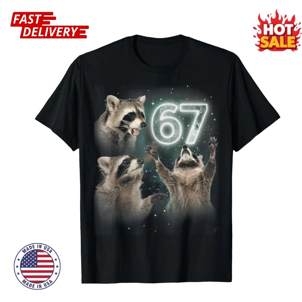 

SALE - Funny 67 Meme Racoon Howling at The Moon Inspired 67 T shirt , UNISEX Tee M