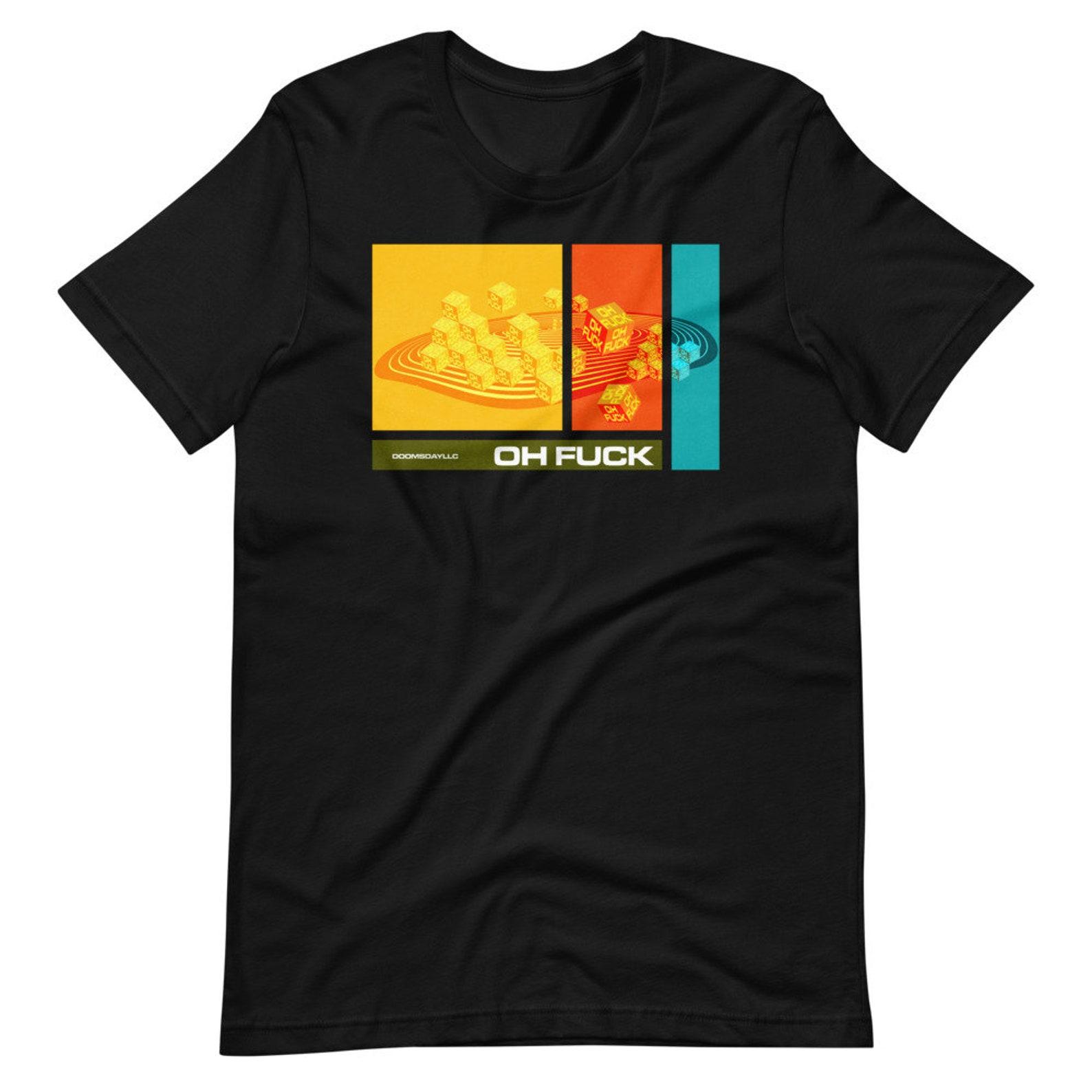 Oh Fuck! Scifi Retro Weird Shirt S