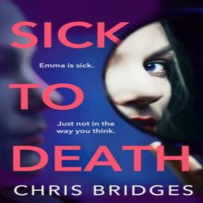 Sick To Death by Chris Bridges Paperback Book 9780008698140