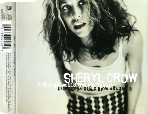 

CD SHERYL CROW A Change Would Do You Good 5822092 AM Records 1997 Europe Rock Used