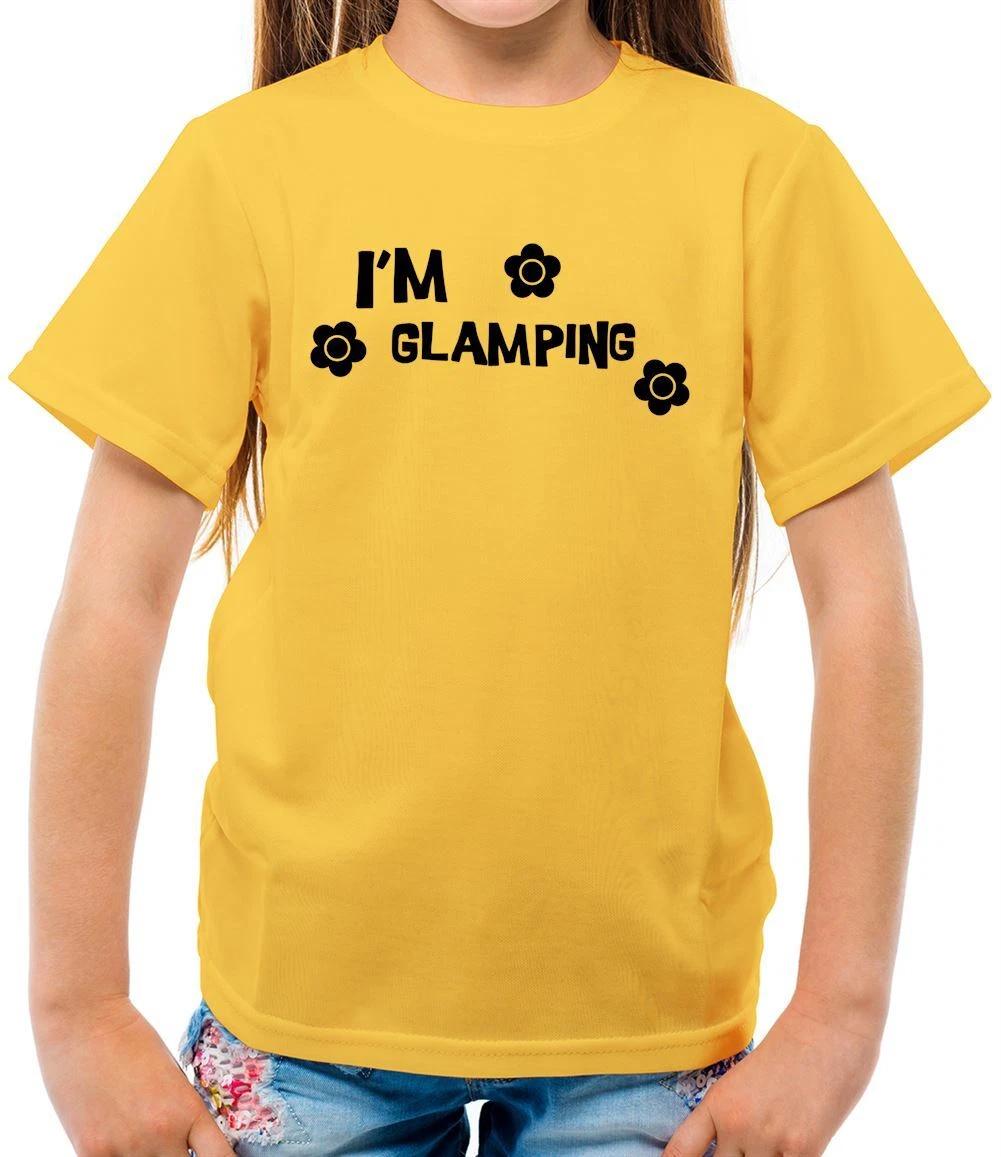 I m Glamping - Kids T-Shirt - Camping Camp Glamp Festival Tent Holiday 160