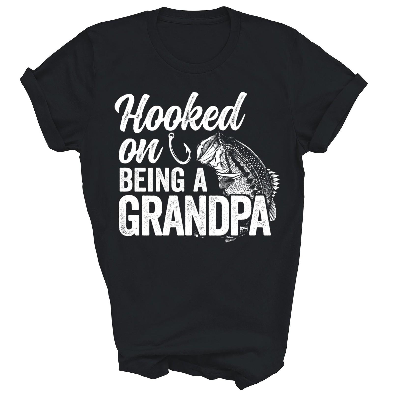 Hooked On Being A Grandpa Father s Day Shirt Gift Unisex T-Shirt S