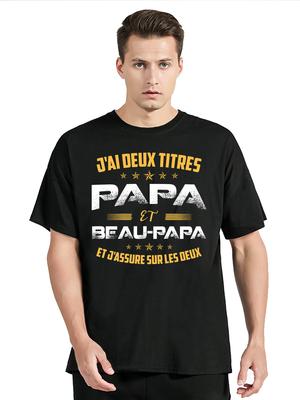 Fathers Day Birthday T Shirt Unisex Tops Tees Casual T Shirt Camisetas New Assure Deux Titres Papa Et Beau Papa Dad Papa Tshi...
