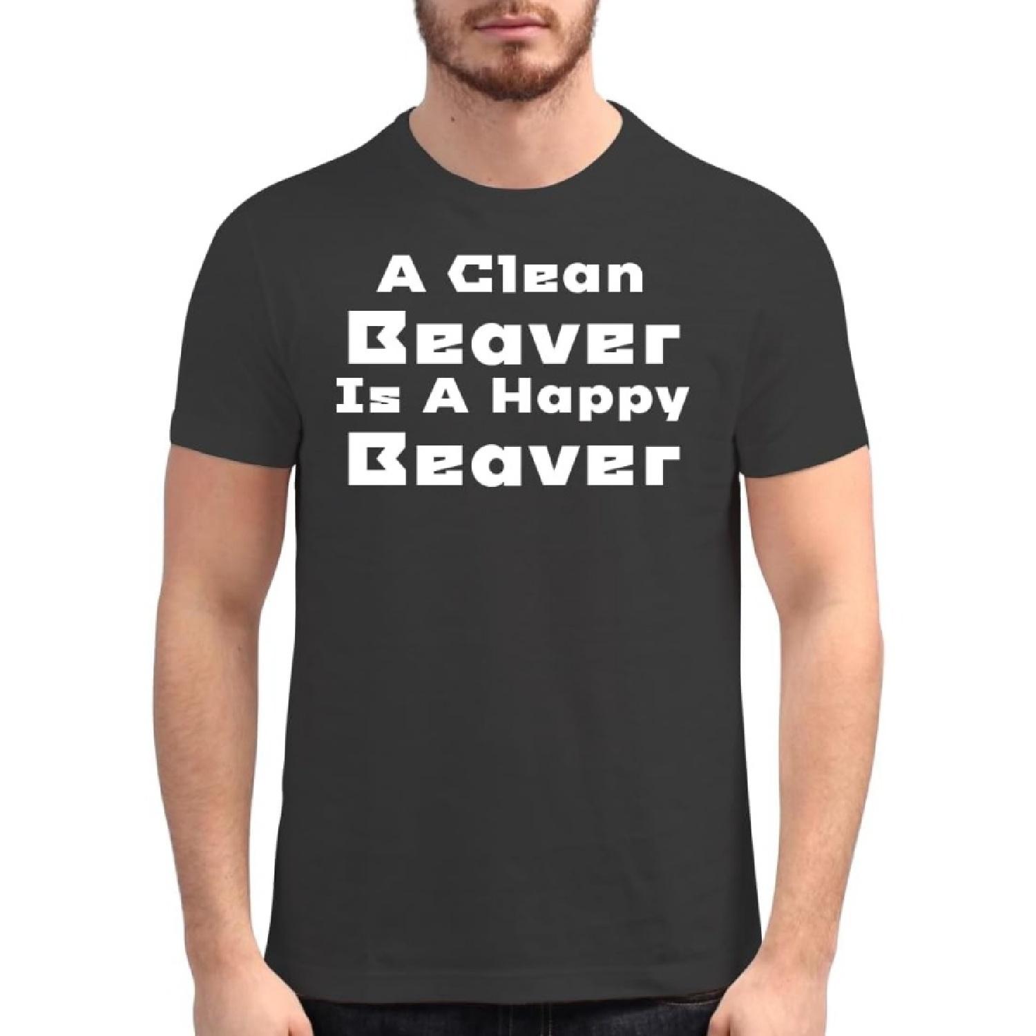 A Clean Beaver is A Happy Beaver - Men s Soft Graphic T-Shirt CP05 XXXXXL разноцветный