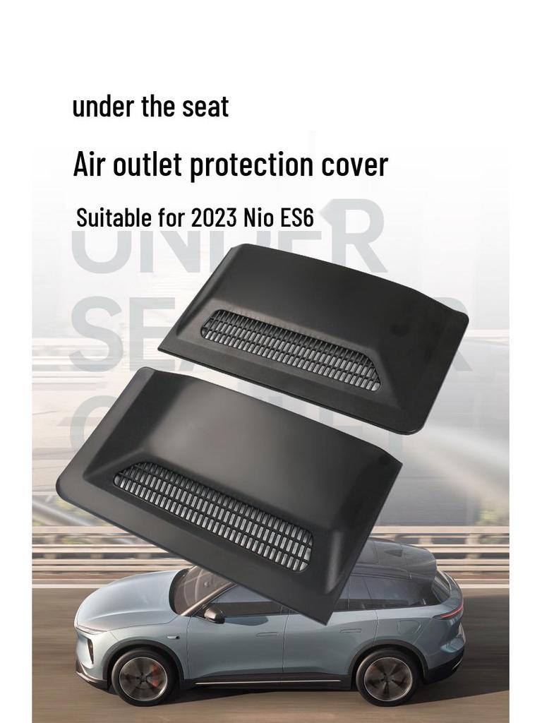 2023 NIO ES67/ES6 Under-Seat Air Vent Protection & Dustproof Cover Modification