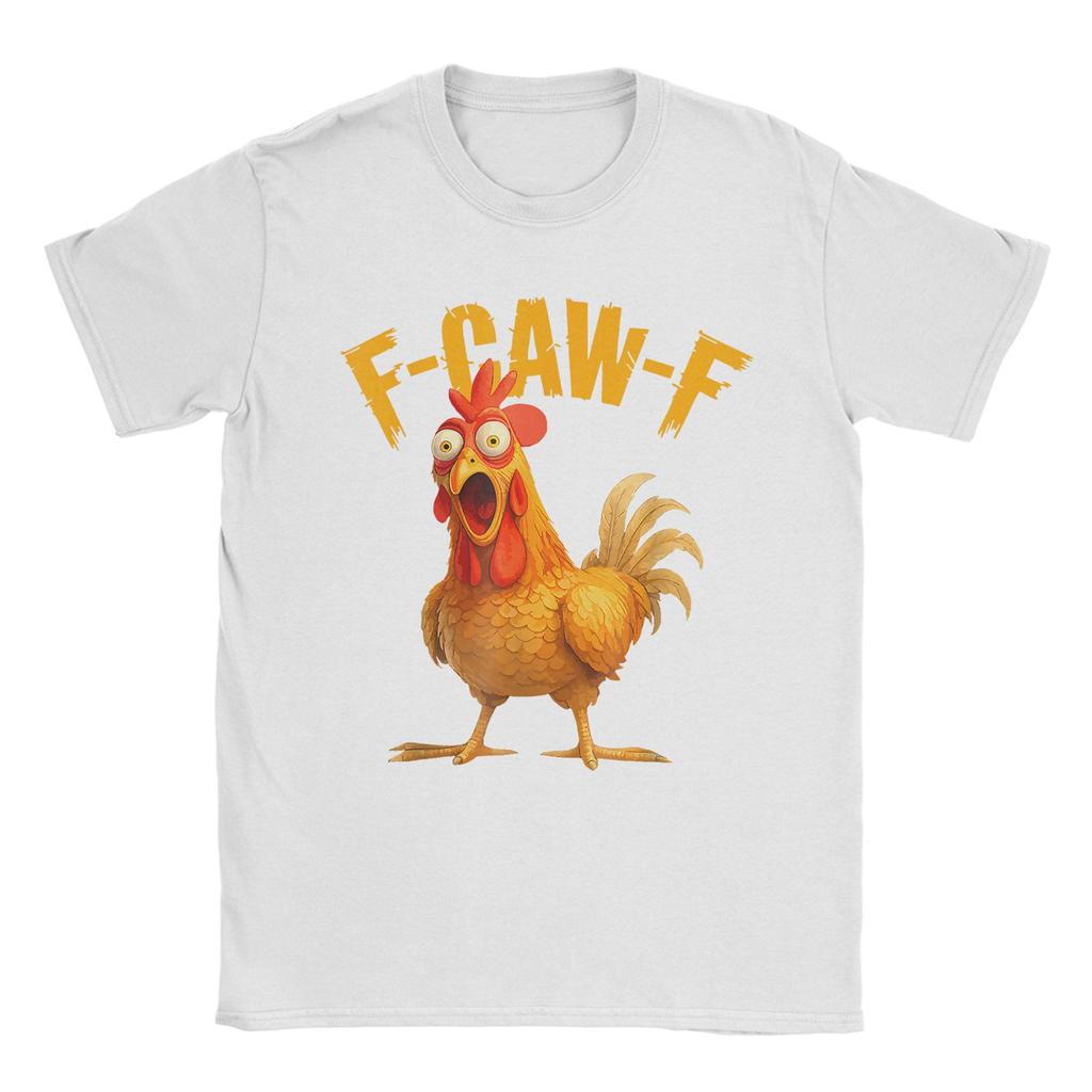Funny F-Caw-F Chicken FCAWF Chicken T Shirts Men 100% Cotton Creative T-Shirts Round Collar  Tee Shirt Short Sleeve Clothes Gift