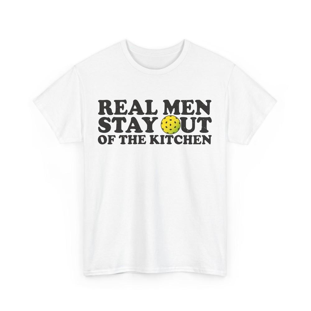 

Pickleball Shirt, Real Men Stay Out Of The Kitchen Sports Pickleball Lover Shirt XL