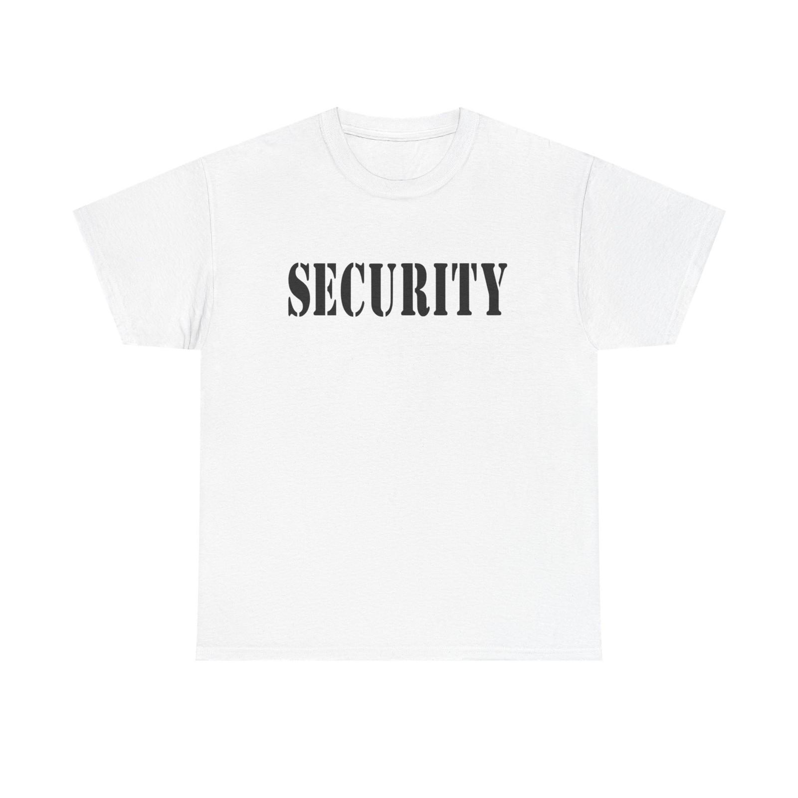 Security Graphic T Shirt Police Academy Uniform Funny Bar Unisex Heavy Cotton XXL
