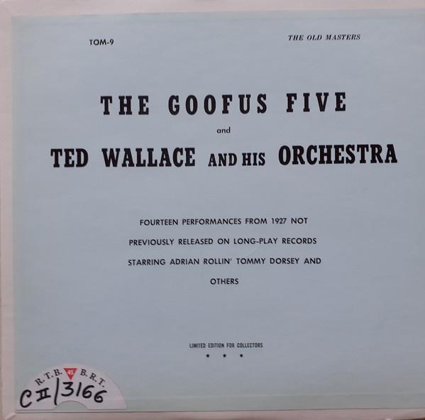 

LP Record GOOFUS FIVE TED WALLACE HIS ORC Fourteen Performances 1927 TOM9 The Old Masters US Jazz Used