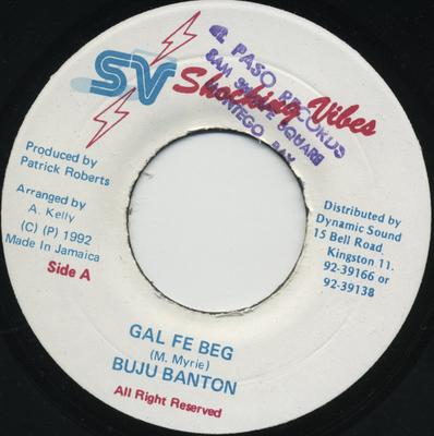 7-tums Skiva BUJU BANTON - Gal Fe Beg NONE Shocking Vibes 1992 Jamaica Reggae, Ska & Dub Begagnad