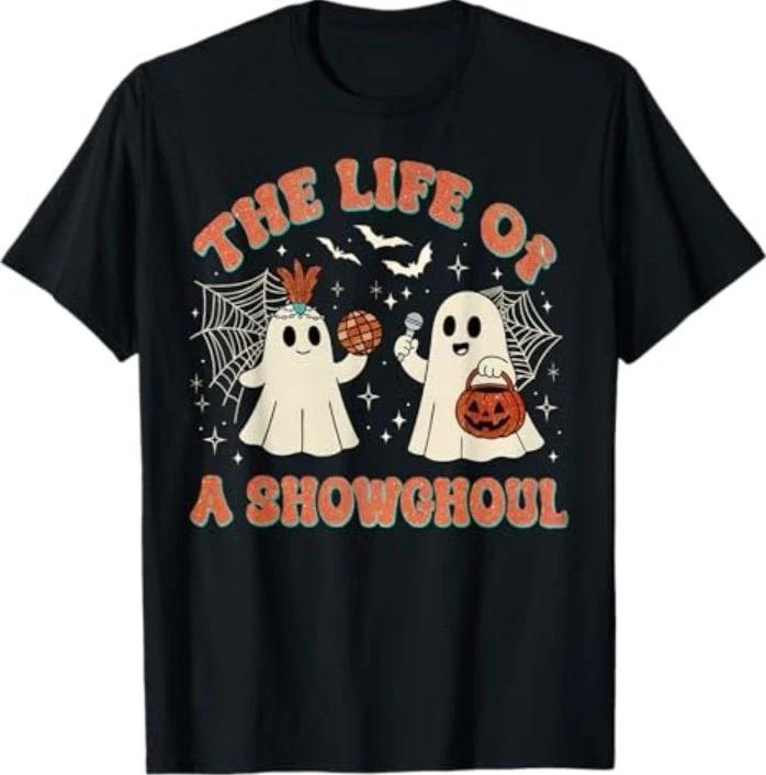 The Life of a Showghoul Retro Halloween Show Ghosts Girl T-Shirt 3XL