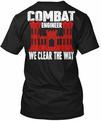 We Clear The Way Combat Engineer Tee T-Shirt
