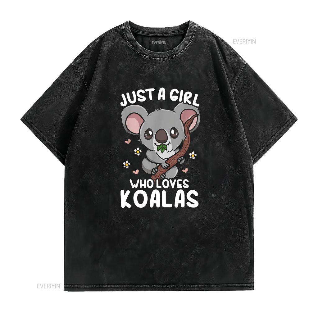 Koala Just a Girl Who Loves Koalas T Shirt vintage Washed streetwear Unisex graphic fashion Casual homme Breathable Comfortable